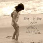 The Wonder of Stories
